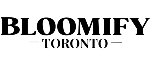 Bloomify Toronto